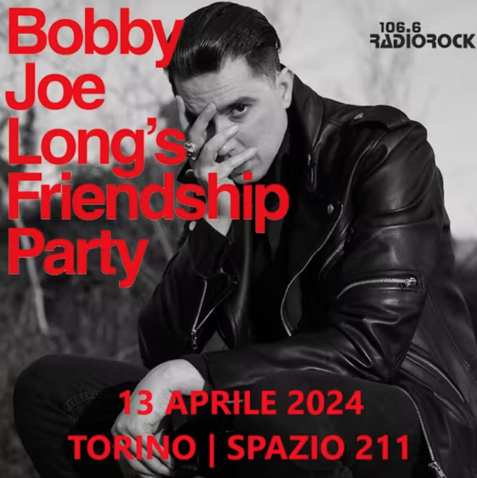 Spazio211 Torino: sabato 13 aprile arriva a grande richiesta Bobby Joe Long's Friendship Party in Solo gricie ad Agarthi tour 2024